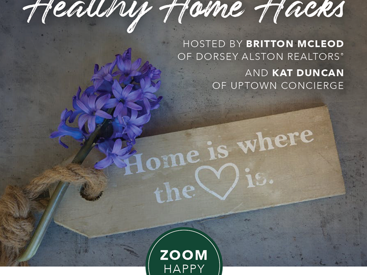 Healthy Home Hacks Zoom Happy Hour: Home Organization