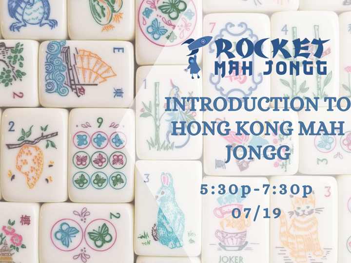 Rocket Mah Jongg Introduction to Hong Kong
